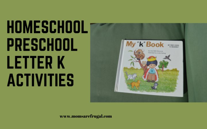 Homeschool Preschool Letter K Activities