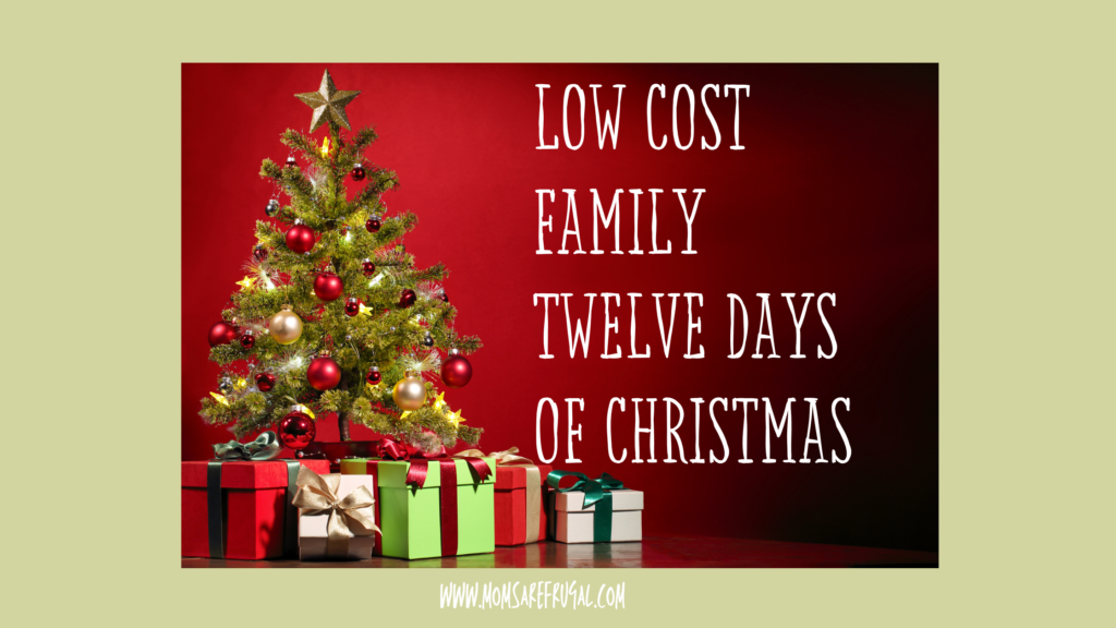 Low Cost Family Twelve Days of Christmas