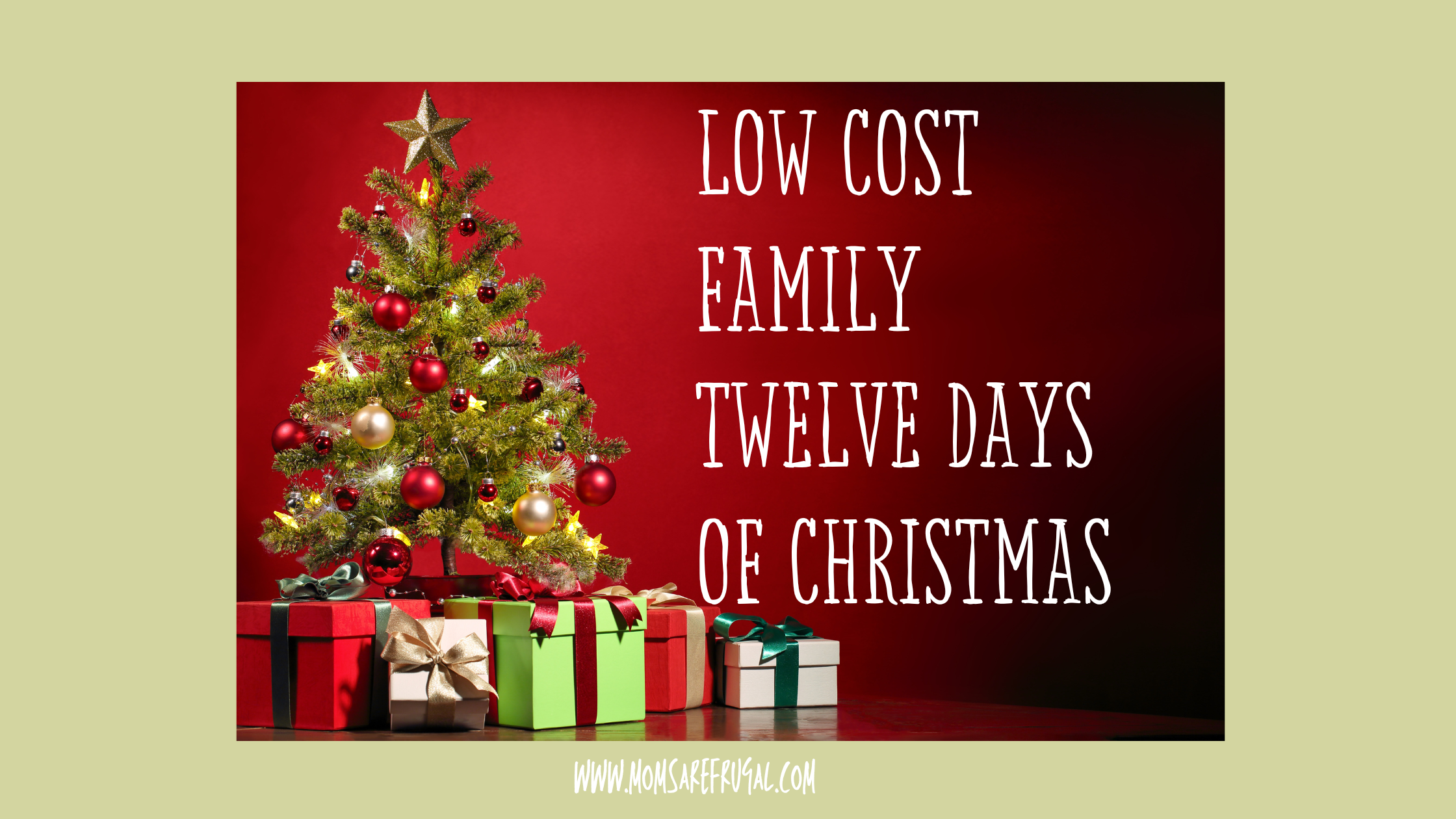 Low Cost Family Twelve Days of Christmas