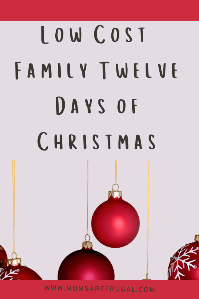 Low Cost Family Twelve Days of Christmas