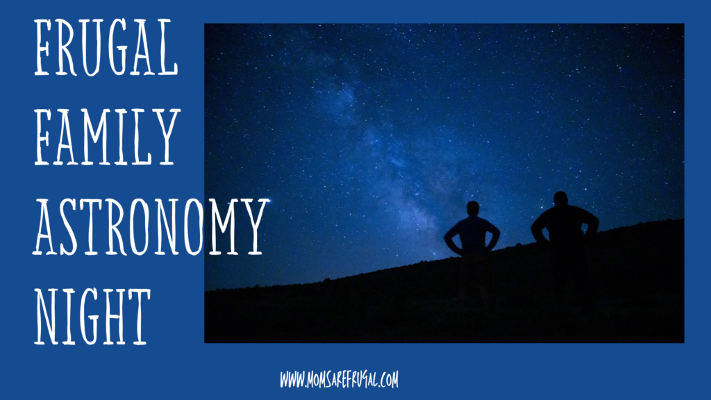 Frugal Family Astronomy Night