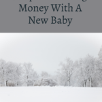 5 Tips to Saving Money With A New Baby