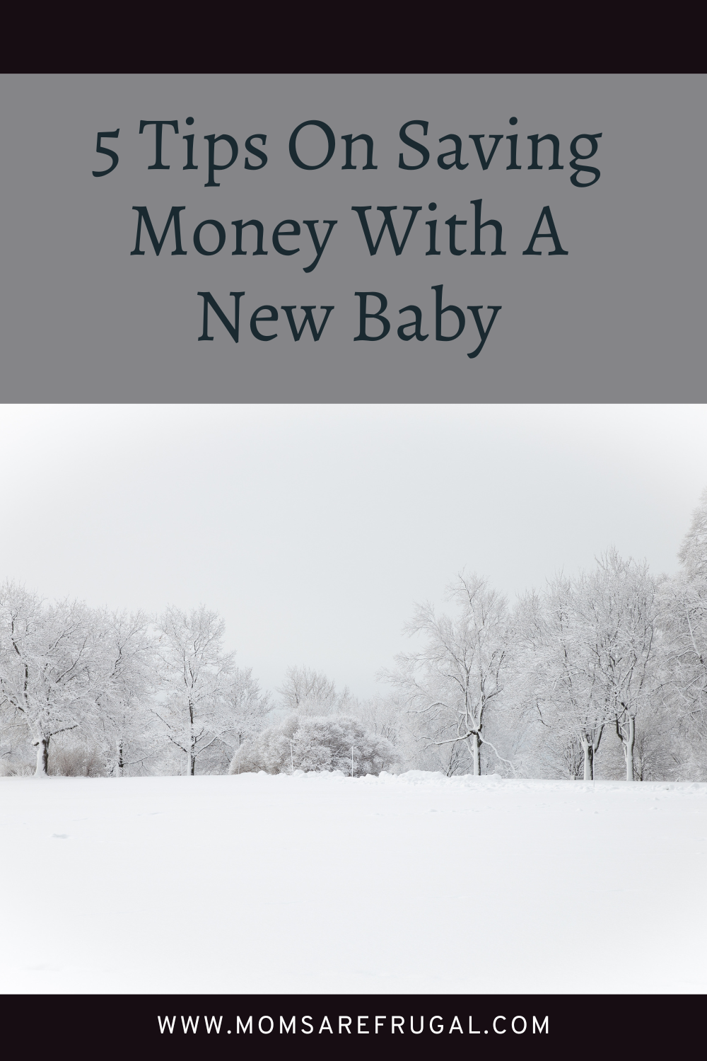 5 Tips to Saving Money With A New Baby