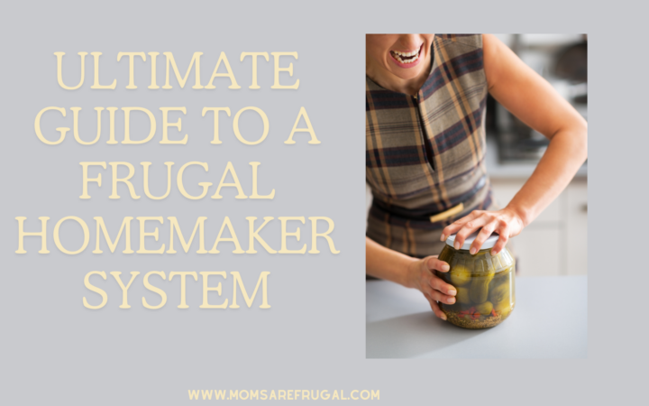Ultimate Guide To Setting Up A Frugal Homemaker System.