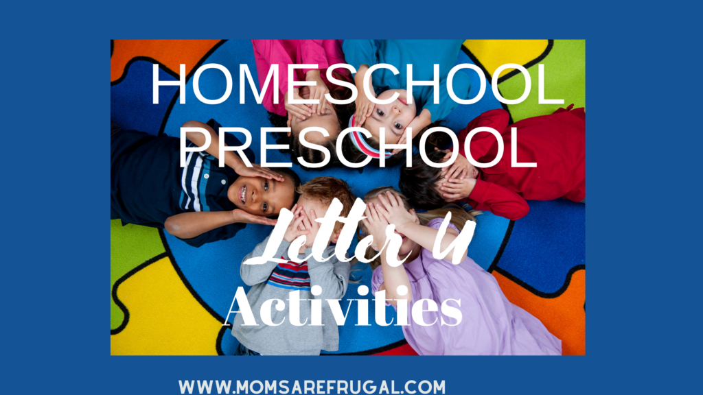 Homeschool Preschool Letter U Activities