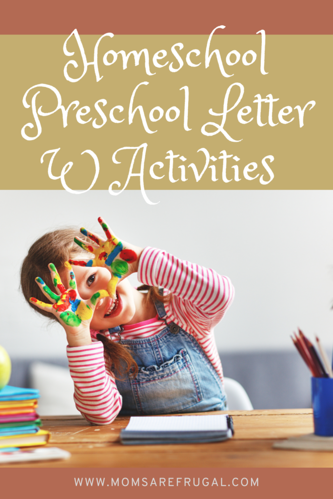 Homeschool Preschool Letter W Activities