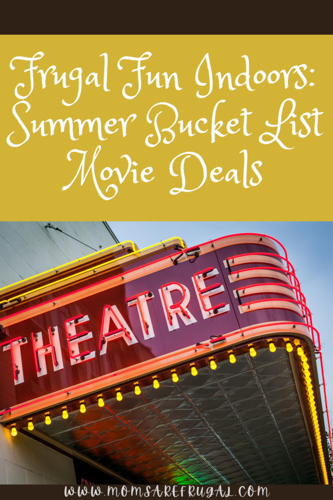 Frugal Fun Indoors: Summer Bucket List Movie Deals
