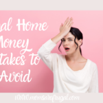 Frugal Home Money Mistakes to Avoid