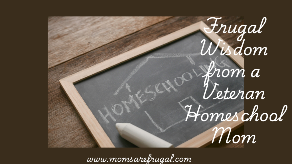 Frugal Wisdom from a Veteran Homeschool Mom