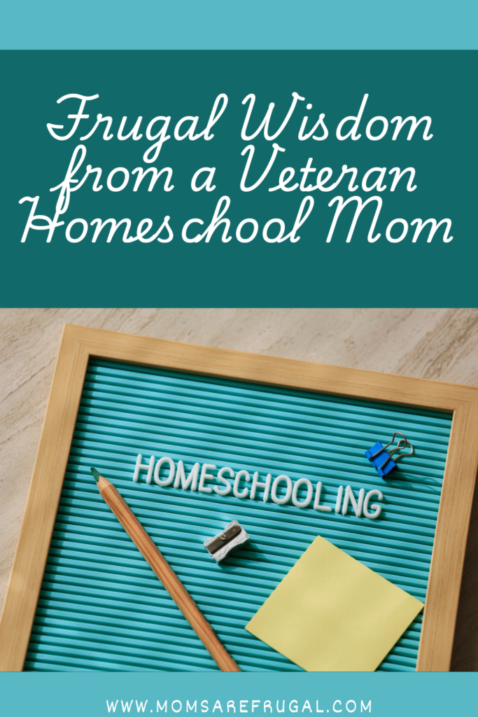 Frugal Wisdom from a Veteran Homeschool Mom