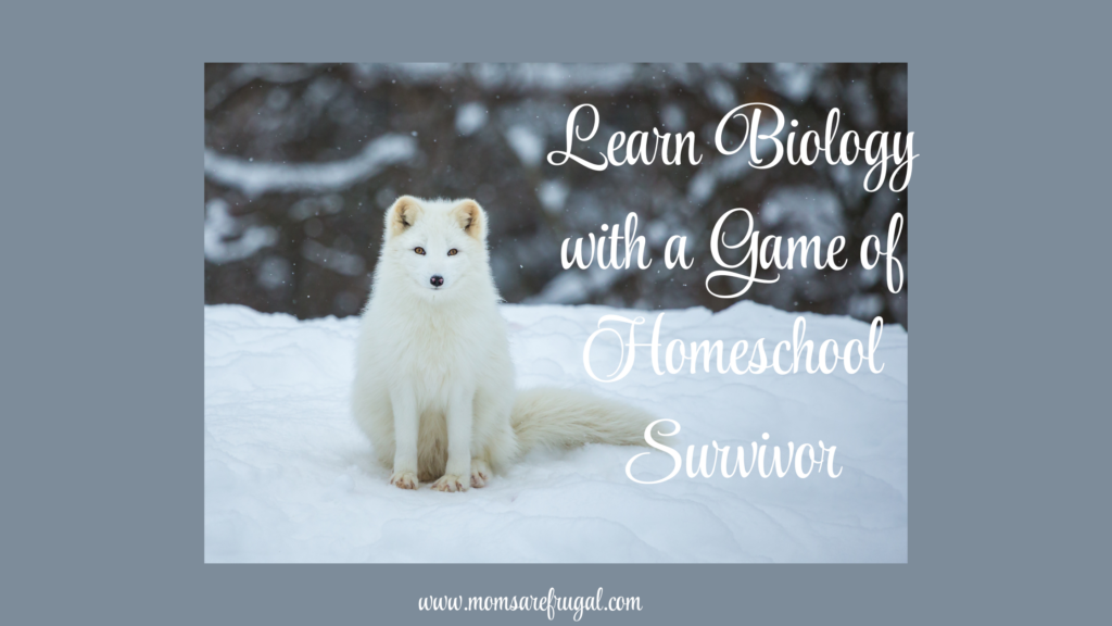 Learn Biology with a Game of Homeschool Survivor