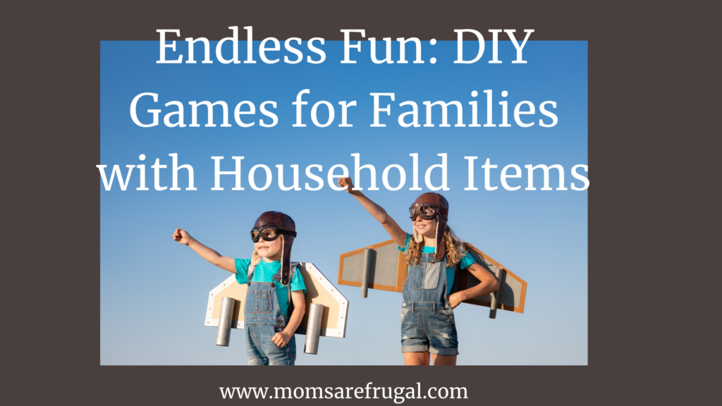 Endless Fun: DIY Games for Families with Household Items
