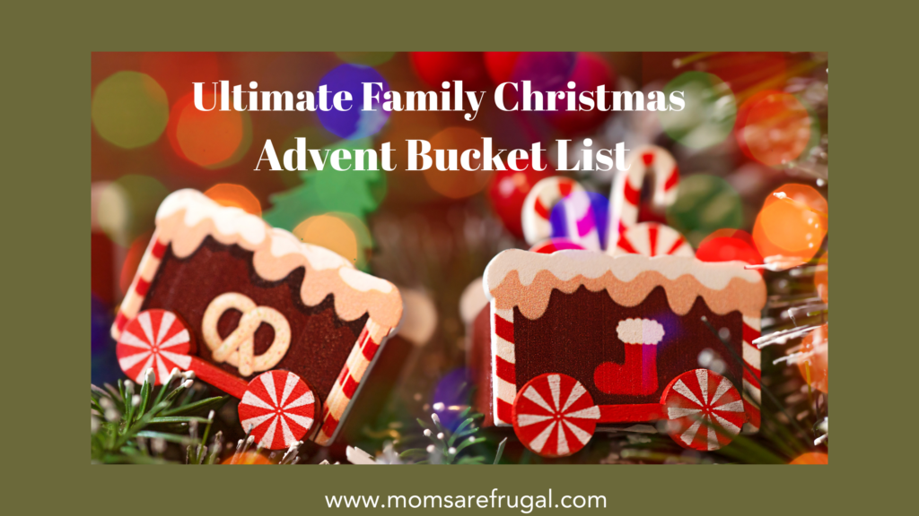 Ultimate Family Advent Bucket List