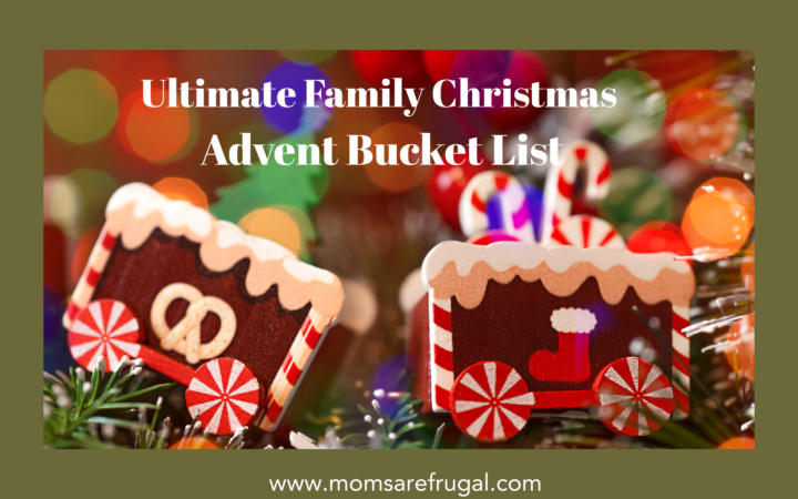 Ultimate Family Advent Bucket List