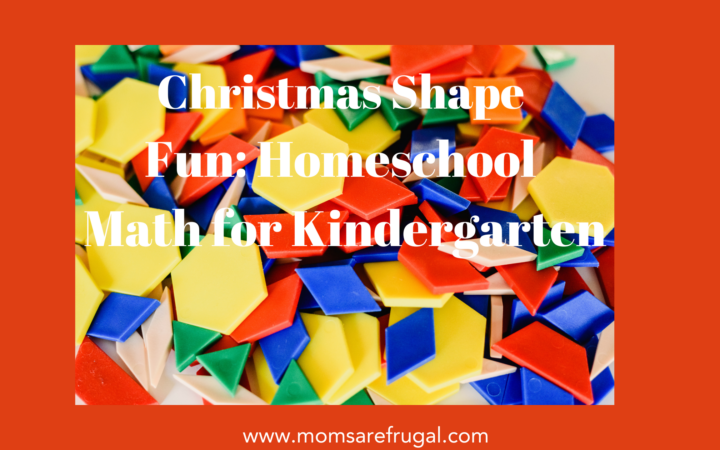 Christmas Shape Fun: Homeschool Math for Kindergarten
