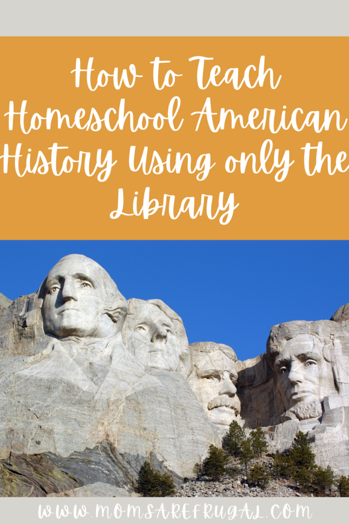 How to Teach Homeschool American History Using Only the Library