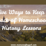 Five Ways to Keep Track of Homeschool History Narrations Five Ways to Keep Track of Homeschool History Narrations