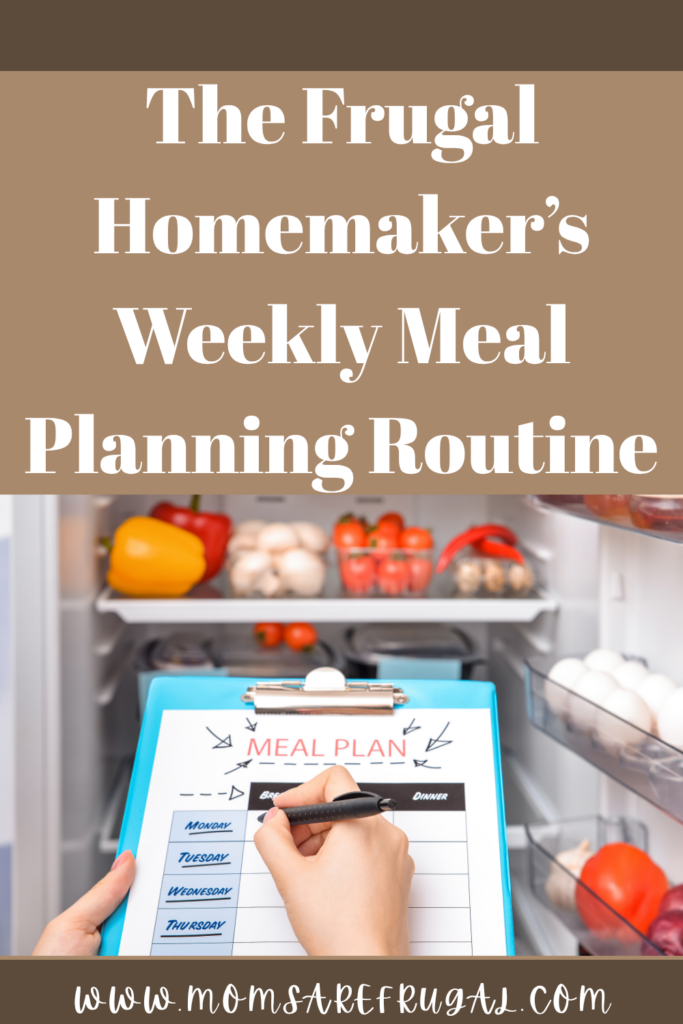 The frugal homemakers weekly planning routine